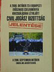 Dr. Gaudi-Nagy Tamás - A 2006. október 23-i budapesti erőszakos cselekmények kivizsgálására létrejött civil jogász bizottság jelentése a 2006. szeptemberi-októberi emberi jogi jogsértésekről [antikvár]