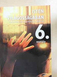 Pluhár Gáborné - Isten világosságában - Tankönyv 6. [antikvár]