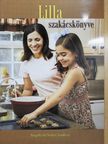 Bagolyné Szücs Andrea - Lilla szakácskönyve [antikvár]