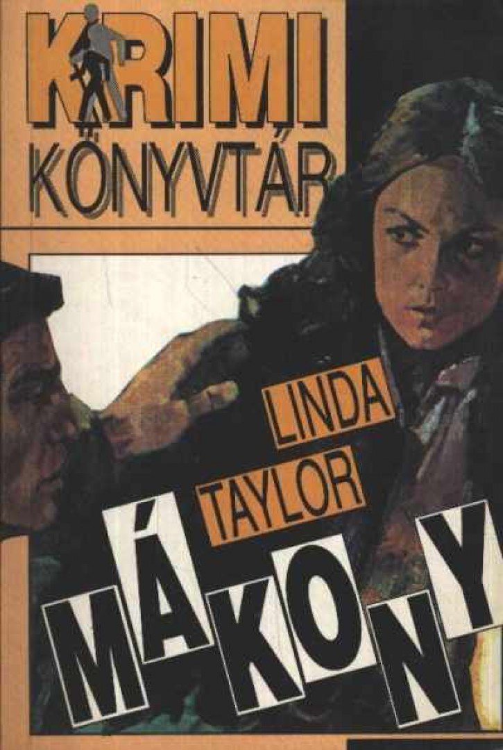 Linda Taylor - Mákony [antikvár]