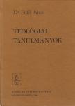 Dr. Erdő János - Teológiai tanulmányok [antikvár]