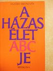 Dr. Aszódi Imre - A házasélet abc-je [antikvár]