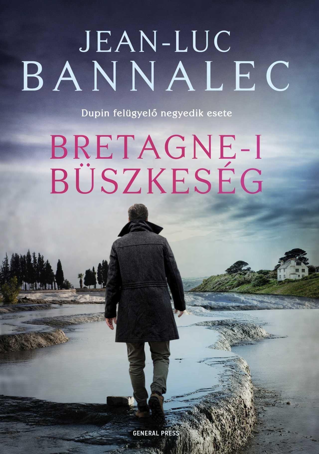 Jean-Luc Bannalec - Bretagne-i büszkeség