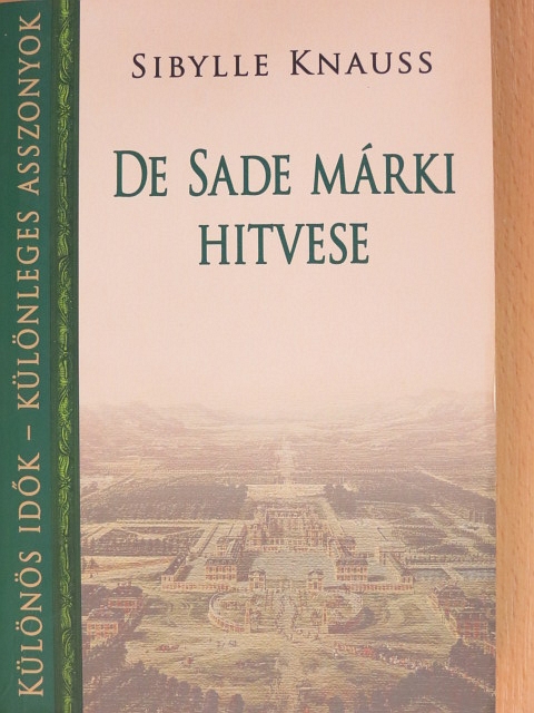 Sibylle Knauss - De Sade márki hitvese [antikvár]