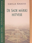 Sibylle Knauss - De Sade márki hitvese [antikvár]