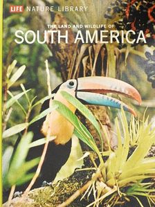 Marston Bates - The Land and Wild-life of South America [antikvár]