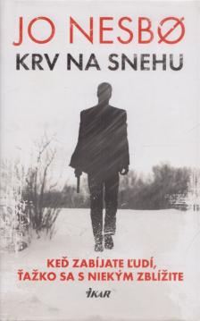 Jo Nesbo - Krv na snehu [antikvár]