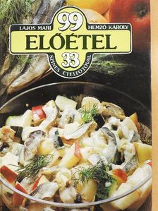 Hemző Károly - 99 előétel 33 színes ételfotóval [antikvár]