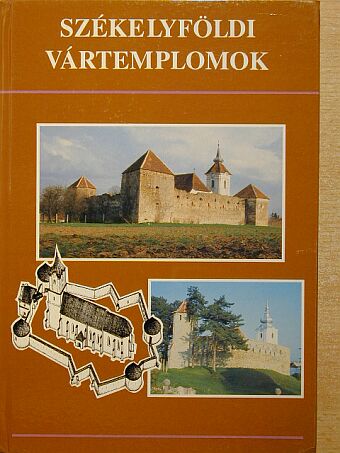 Gyöngyössy János - Székelyföldi vártemplomok [antikvár]