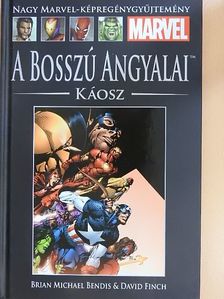 Brian Michael Bendis - A bosszú angyalai - Káosz [antikvár]