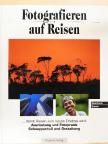 Reinhard Eisele - Fotografieren auf Reisen [antikvár]