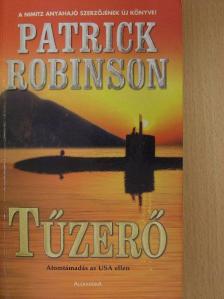 Patrick Robinson - Tűzerő [antikvár]