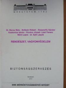 Bottyán Róbert - Rendészet, vagyonvédelem [antikvár]