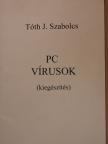 Tóth J. Szabolcs - PC vírusok [antikvár]