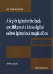 Krajnc Zoltán - A légtér igénybevételének specifikumai a közszolgálat sajátos igényeinek megfelelően [antikvár]
