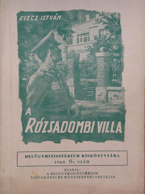 Svecz István - A rózsadombi villa [antikvár]