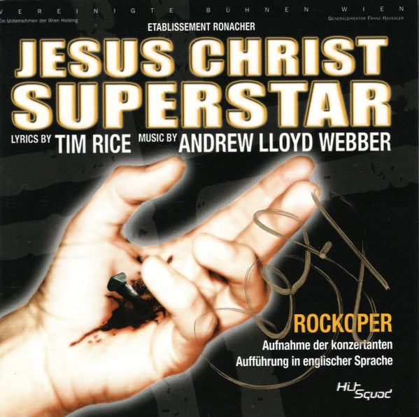 WEBBER, - JESUS CHRIST SUPERSTAR CD