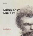 MUNKÁCSY MIHÁLY - Emlékeim