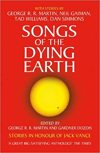George R. R. Martin - Songs of the Dying Earth