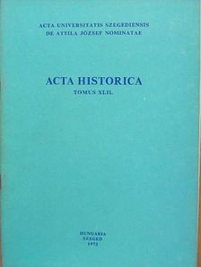 Gaál Endre - Acta Historica Tomus XLII. [antikvár]