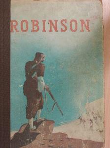 Daniel Defoe - Robinson Crusoe utazásai és kalandjai [antikvár]
