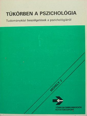 Halász László - Tükörben a pszichológia [antikvár]