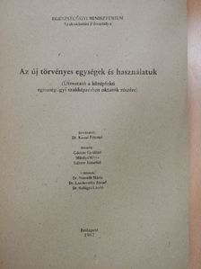 Góczán Gyuláné - Az új törvényes egységek és használatuk [antikvár]