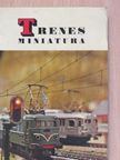 Marc Jasinski - Trenes miniatura [antikvár]