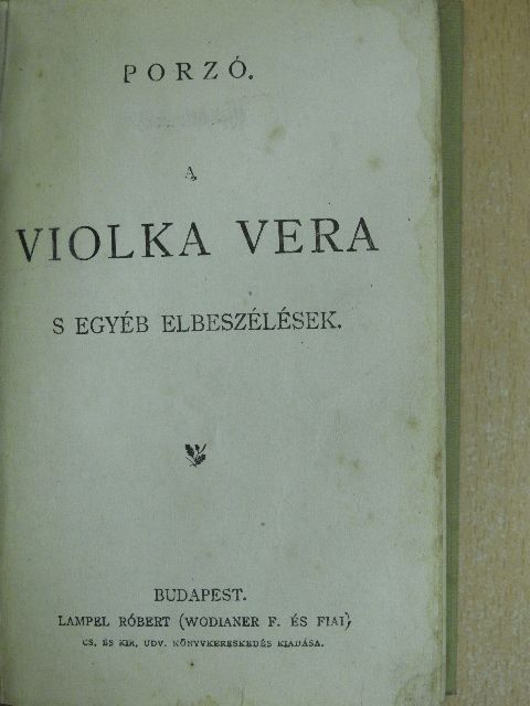 André Theruiet - A Violka Vera s egyéb elbeszélések/Egy udvarház története/Virágos erdő [antikvár]