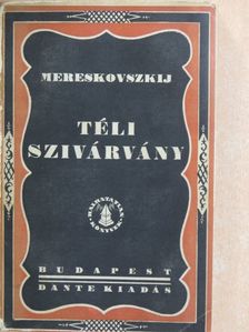 Mereskovszkij - Téli szivárvány [antikvár]