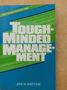 Joe D. Batten - Tough-Minded Management [antikvár]