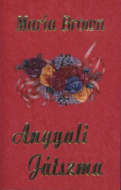 Maria Brown - Angyali játszma [antikvár]