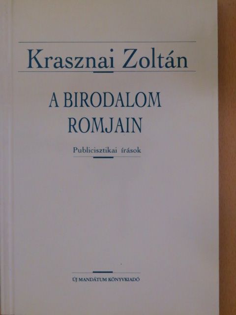 Krasznai Zoltán - A birodalom romjain [antikvár]