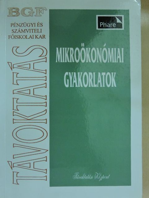 Bódi Erzsébet - Mikroökonómiai gyakorlatok [antikvár]