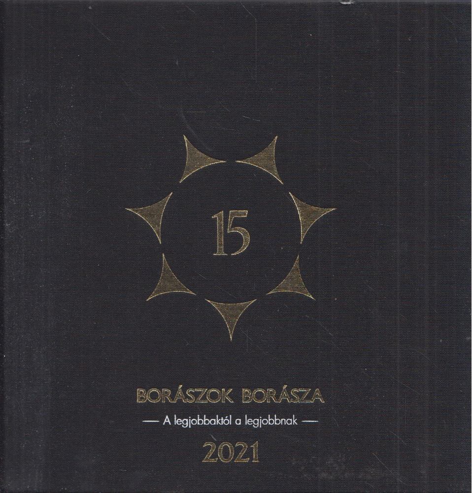 Borászok Borásza - A legjobbaktól a legjobbaknak [antikvár]