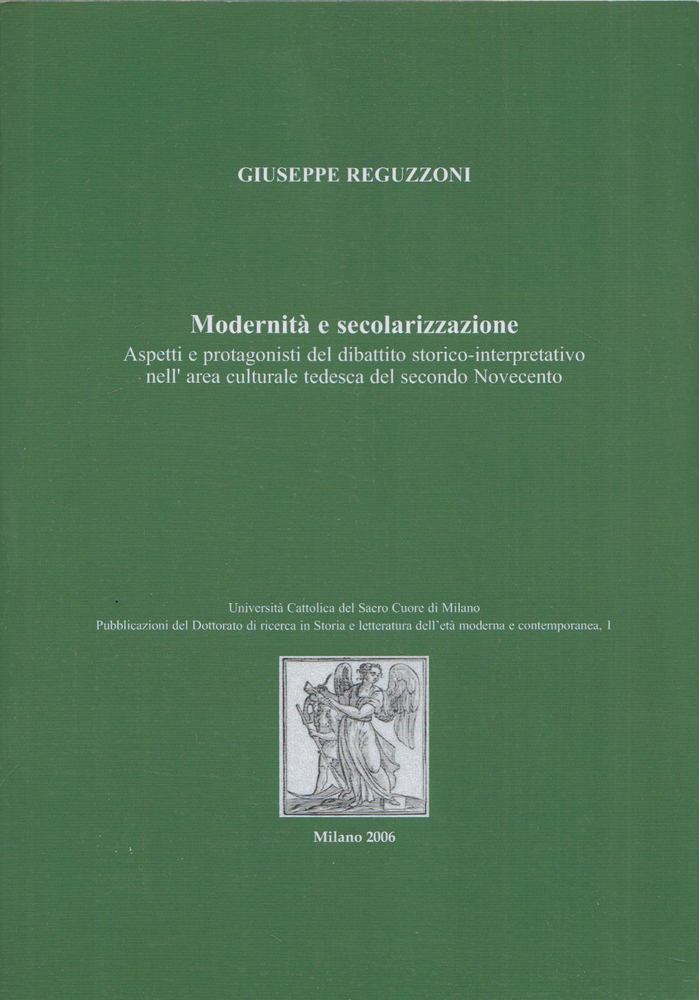 Giuseppe Reguzzoni - Modernitá e secolarizzazione [antikvár]