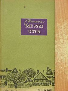Vera Panova - Messzi utca [antikvár]