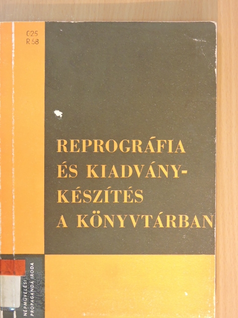 Dr. Babiczky Béla - Reprográfia és kiadványkészítés a könyvtárban [antikvár]