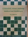 Szabó Éva - A kétszintű német érettségi módszertani kézikönyve [antikvár]