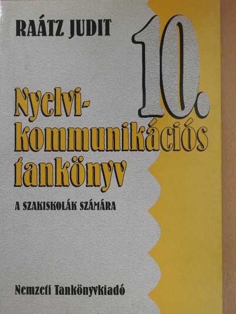 Raátz Judit - Nyelvi-kommunikációs tankönyv 10. [antikvár]