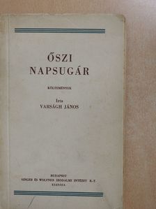 Varságh János - Őszi napsugár (dedikált példány) [antikvár]