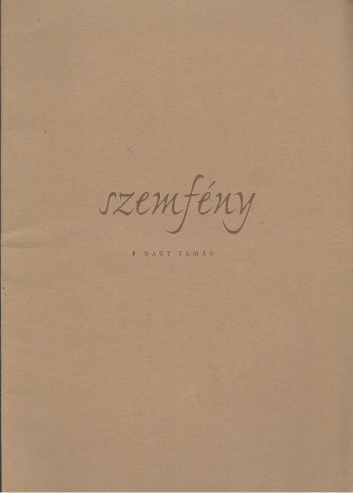 Nagy Tamás - Szemfény [antikvár]