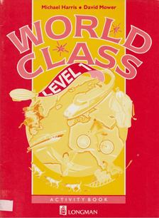 Michael Harris, David Mower - World Class level 1 Activity Book [antikvár]