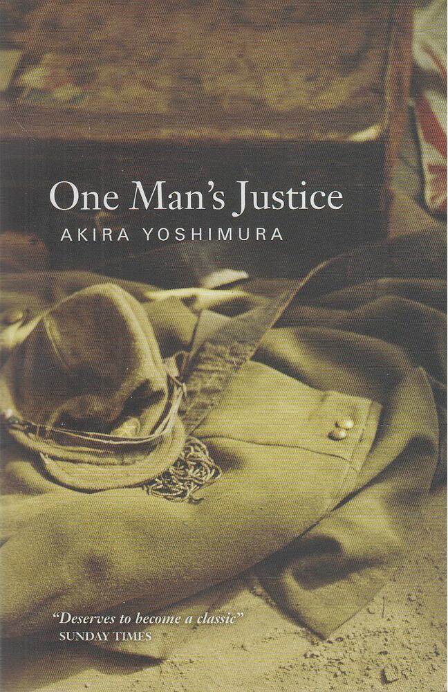 Akira Yoshimura - One Man's Justice [antikvár]