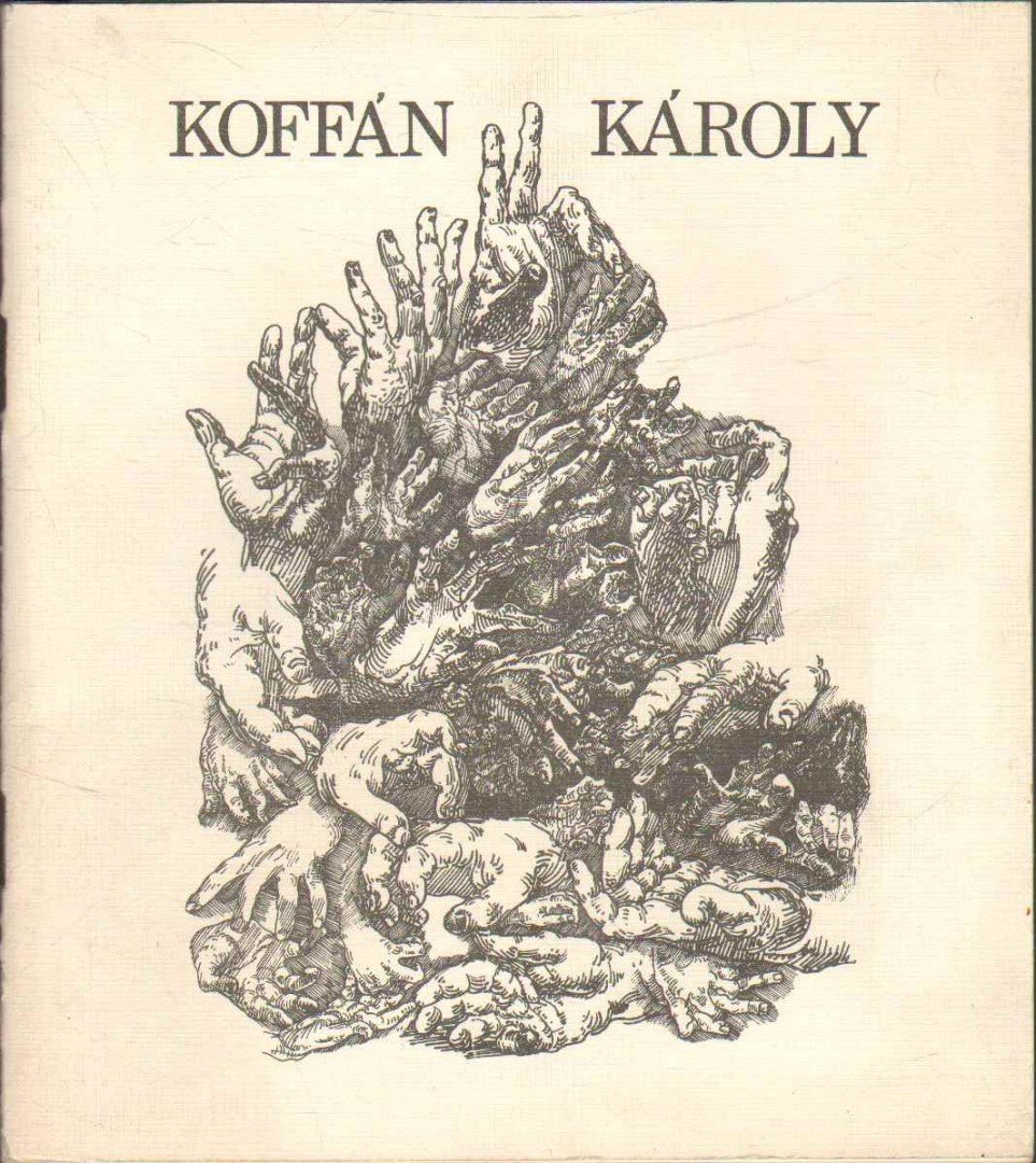 N. Pénzes Éva, Pogány Ö. Gábor - Koffán Károly gyűjteményes kiállítása (dedikált) [antikvár]
