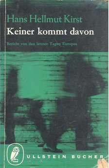 KIRST, HANS HELLMUT - Keiner kommt davon [antikvár]