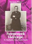 Vermes Péter - Szegények Hercege [antikvár]