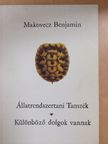 Makovecz Benjamin - Állatrendszertani tanszék/Különböző dolgok vannak [antikvár]