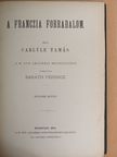 Carlyle Tamás - A franczia forradalom II. (töredék) [antikvár]