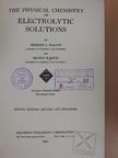 Benton B. Owen - The Physical Chemistry of Electrolytic Solutions [antikvár]